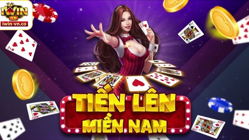 Game Bài Tiến Lên Miền Nam - Thử Sức Kịch Tính Tại IWIN 2 Những nét chính về game bài tiến lên miền Nam
