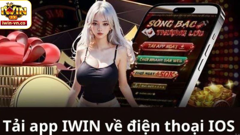 Tải App Iwin - Trải Nghiệm Mọi Lúc, Mọi Nơi Nhanh Chóng 3 Hướng dẫn cách thức tải app Iwin đơn giản, an toàn