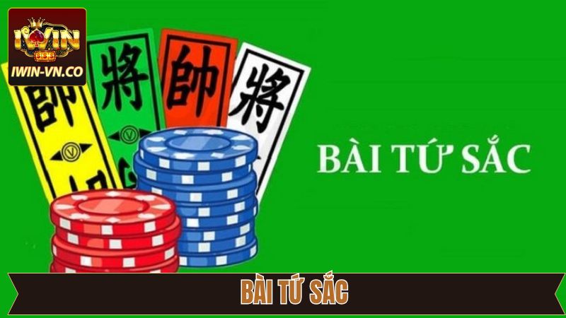 Bài Tứ Sắc - Tựa Game Giải Trí Thú Vị Kịch Tính Tại Iwin