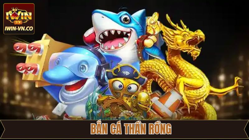 Bắn Cá Thần Rồng - Trải Nghiệm Đại Dương Huyền Bí Tại Iwin