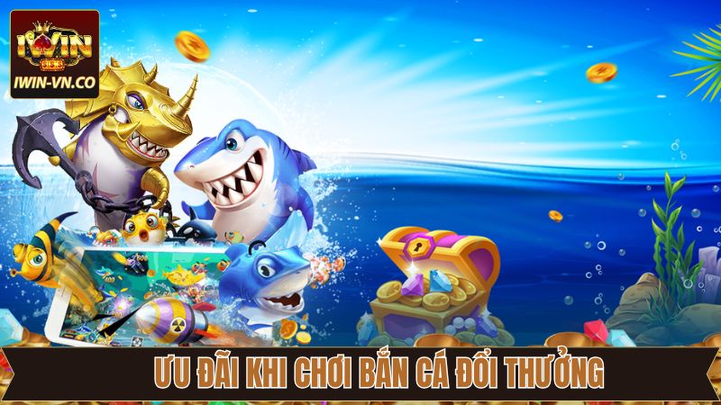 Bắn Cá Đổi Thưởng - Bước Vào Hành Trình Săn Thưởng Cùng Iwin 4 Hàng loạt cơ hội nhận thưởng trong bắn cá đổi thưởng