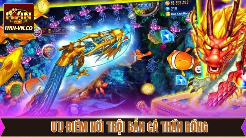 Bắn Cá Thần Rồng - Trải Nghiệm Đại Dương Huyền Bí Tại Iwin 3 Lý do vì sao sắn cá thần rồng yêu thích đến vậy?